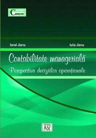 Contabilitate managerială : perspectiva deciziilor operaţionale