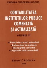 Contabilitatea Institutiilor Publice Comentata Si Actualizata