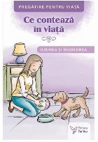 Ce contează în viaţă : iubirea şi îngrijirea