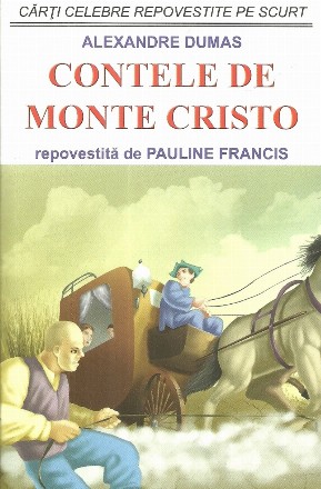 Contele de Monte Cristo repovestita de Pauline Prancis