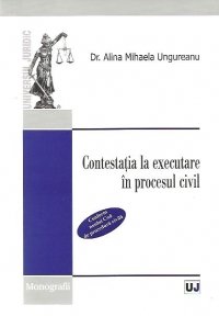 Contestatia la executare in procesul civil