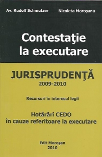 Contestatie la executare.Jurisprudenta 2009-2010