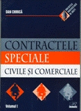 Contractele speciale civile si comerciale (vol I)