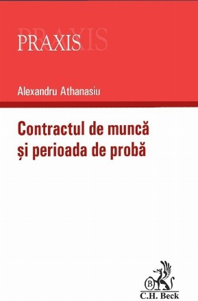 Contractul de muncă şi perioada de probă