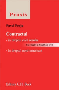 Contractul- in dreptul civil roman ( cu referiri la Noul Cod civil )si in dreptul nord - american