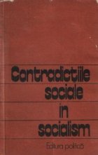 Contradictiile sociale in socialism