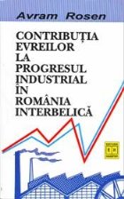 Contributia evreilor progresul industrial Romania