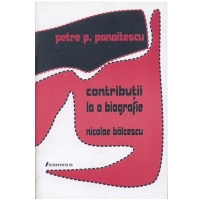 Contributii la o biografie a lui Nicolae Balcescu