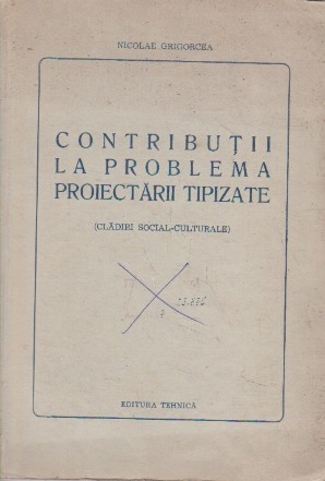 Contributii la problema proiectarii tipizate (cladiri social-culturale)