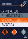 Controlul administrativ si supravegherea bancara