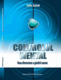 Controlul mental - Noua dimensiune a gandirii umane