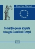 Conventiile penale adoptate sub egida Consiliului Europei