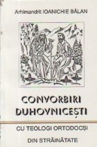 Convorbiri duhovnicesti teologi ortodocsi din