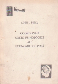 Coordonate socio-psihologice ale economiei de piata