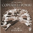 Copilăria români (1850 2050) istorie