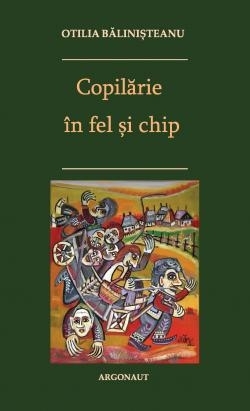 Copilărie în fel şi chip