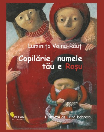 Copilărie, numele tău e Roşu