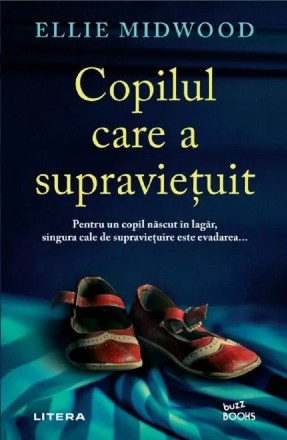 Copilul care a supravieţuit