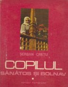 Copilul sanatos bolnav Volumul