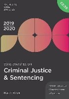 Core Statutes on Criminal Justice & Sentencing 2019-20