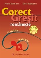 Corect/gresit romaneste vorbire scriere