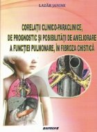 Corelatii clinico-paraclinice, de prognostic si posibilitati de ameliorare a functiei pulmonare, in fibroza ch