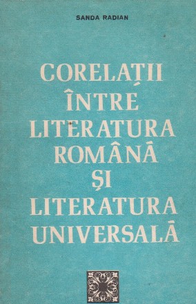 Corelatii intre literatura romana si literatura universala