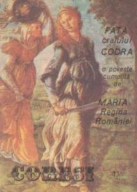 Coresi (15/1991) - Fata craiului Codra (o poveste cumplita de Maria regina Romaniei)