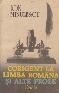 Corigent la limba romana si alte proze