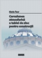 Coroziunea atmosferica a tablei de zinc pentru constructii