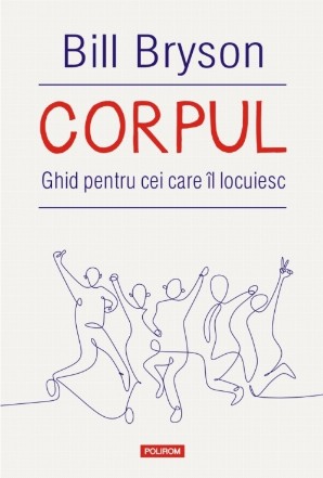 Corpul. Ghid pentru cei care îl locuiesc