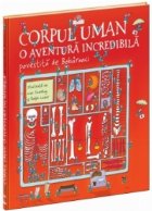 Corpul uman aventura incredibila povestita