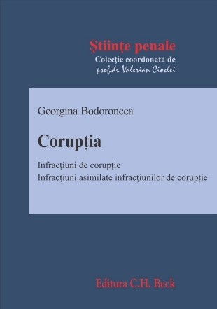 Corupţia : infracţiuni de corupţie,infracţiuni asimilate infracţiunilor de corupţie