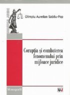 Coruptia si combaterea fenomenului prin mijloace juridice