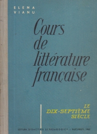 Cours de litterature francaise - Le dix-septieme siecle