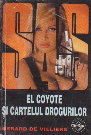 El Coyote si cartelul drogurilor