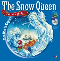 Craiaza Zapezii. Citim in engleza / The Snow Queen. Reading in English (+CD)