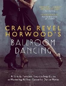 Craig Revel Horwood's Ballroom Dancing