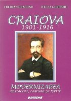 Craiova 1901 1916 Modernizarea obstacole