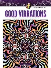 Creative Haven Good Vibrations Coloring Book