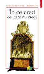 In ce cred cei care nu cred?