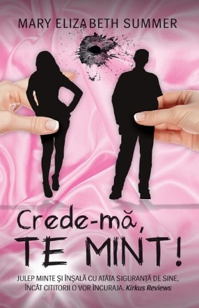 Crede-ma, te mint!