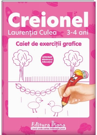 Creionel. Caiet de exercitii grafice 3-4 ani