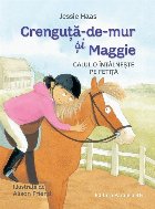 Crenguţă mur şi Maggie Calul