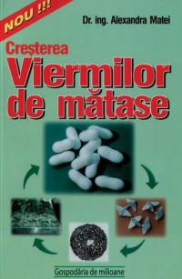 Cresterea viermilor de matase