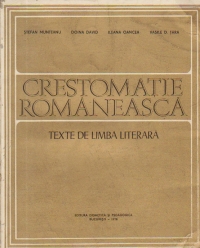 Crestomatie romaneasca - Texte de limba literara