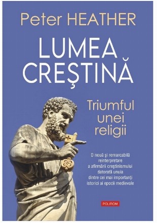 Creştinismul : Triumful unei religii