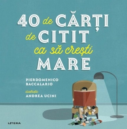 40 de cărţi de citit ca să creşti mare