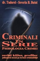 Criminali serie (psihologia crimei)