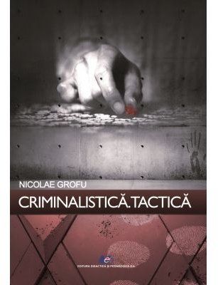 Criminalistica. Tactica